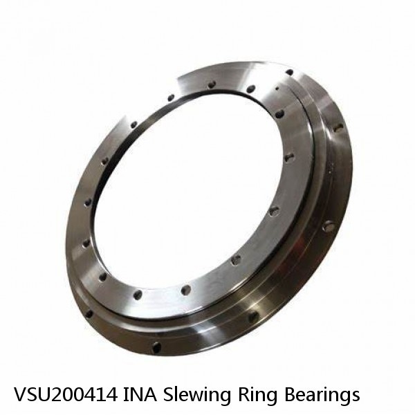 VSU200414 INA Slewing Ring Bearings