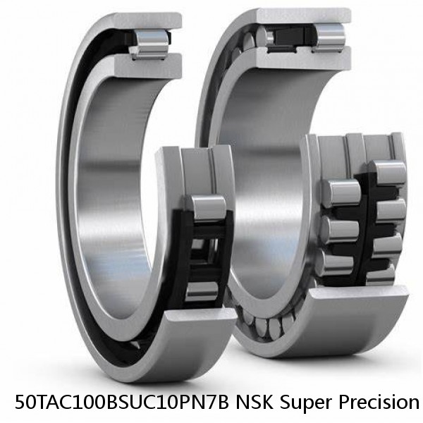 50TAC100BSUC10PN7B NSK Super Precision Bearings