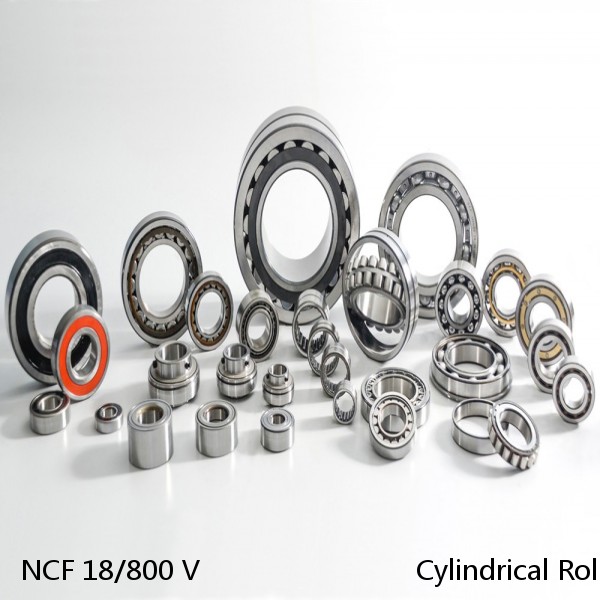 NCF 18/800 V                           Cylindrical Roller Bearings