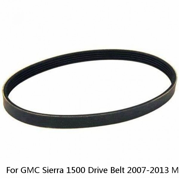 For GMC Sierra 1500 Drive Belt 2007-2013 Main Drive Serpentine Belt 6 Rib Count